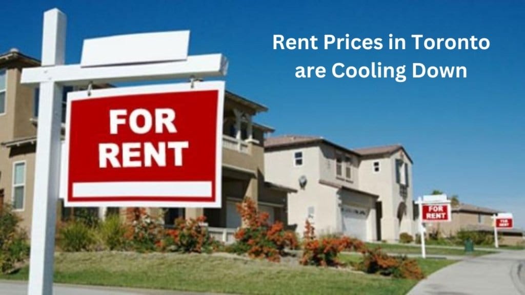 Rent Prices in Toronto are Cooling Down